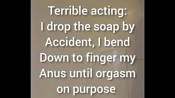 Kuumia Terrible acting: i drop the soap by Accident, i bend down to finger my Anus until orgasm on purpose beginning segment siistejä videoita